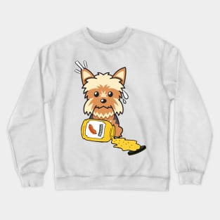 Naughty Yorkshire Terrier Spilled Mustard Crewneck Sweatshirt